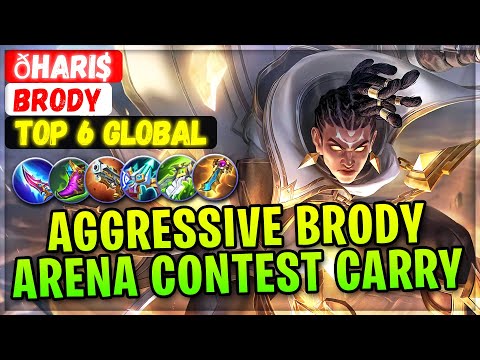 Aggressive Brody Arena Contest Carry [ Top Global Brody ] HARI$ - Mobile Legends Emblem And Build