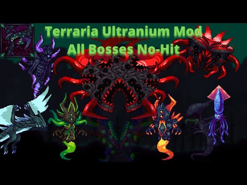 Terraria Ultranium Mod || All Bosses Expert Mode No-Hits v1.2
