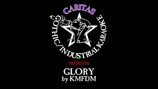 KMFDM - Glory - Karaoke w. lyrics - Caritas