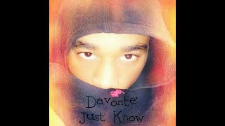 Davonte' - Just Know (Bass Boosted Preview)