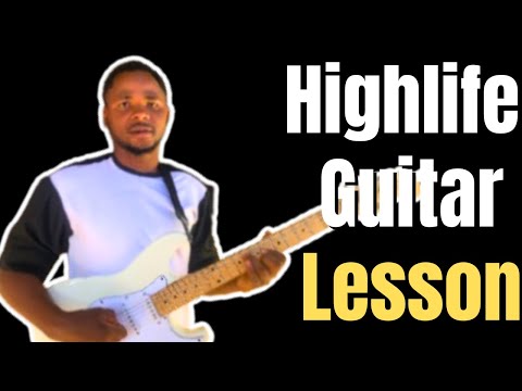 Nigerian highlife guitar lessons - simple African groove tutorial 2025