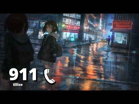 Ellie- 911 Nightcore (Lyrics)
