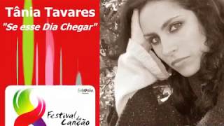 Tania Tavares - Se esse dia chegar (Studio version) Festival da cancao 2011 {Eurovision}