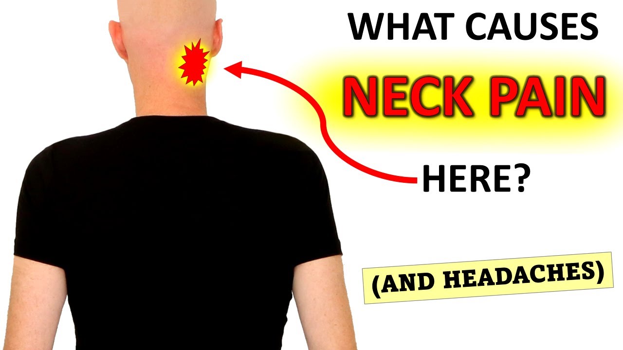 What Causes Upper Neck Pain? (And Headaches!)