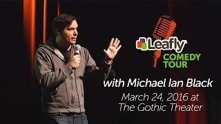 Leafly Comedy Tour: Michael Ian Black at The Gothic Theater in Denver