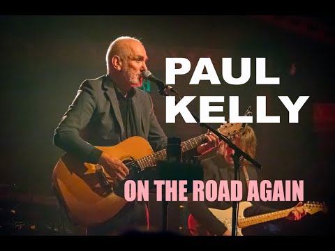 Paul Kelly - Thirroul - April 2 2022