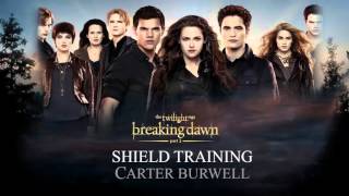 Shield Training- Carter Burwell (Breaking Dawn part 2 The Score)