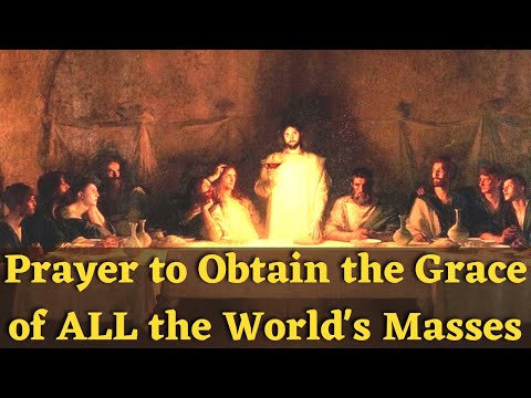 Prayer For The Grace Of All The World's Masses