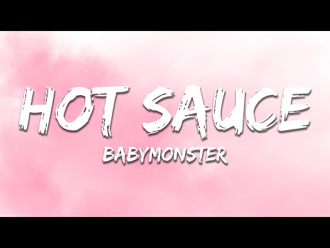 BABYMONSTER - HOT SAUCE (Lyrics)