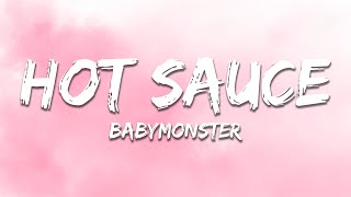 Download lagu BABYMONSTER - HOT SAUCE (Lyrics) mp3 Download lagu BABYMONSTER - HOT SAUCE (Lyrics) mp3