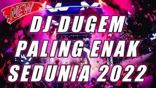 Download lagu DJ DUGEM PALING ENAK SEDUNIA 2022 - DJ FULL BASS 2022 mp3 Download lagu DJ DUGEM PALING ENAK SEDUNIA 2022 - DJ FULL BASS 2022 mp3