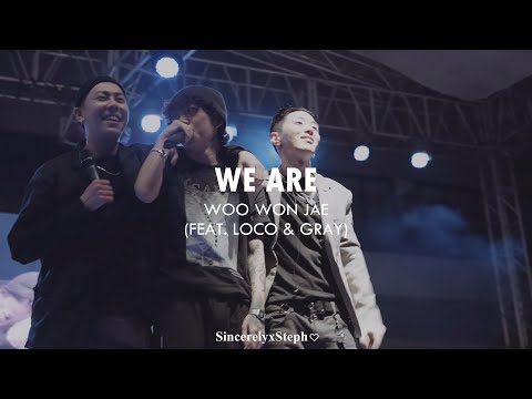 Woo Won Jae  (우원재) - We Are (Feat. Loco (로꼬 ) & GRAY (그레이)) (Subtitulado en español)