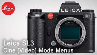 Leica SL3 - Cine Mode Settings