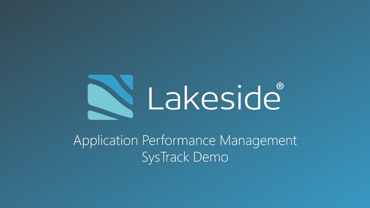 Application Performance Management in SysTrack