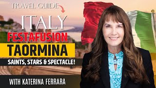 FestaFusion Taormina Saints, Stars & Spectacle #FestaFusion #TaorminaFestival #ItalyTravel