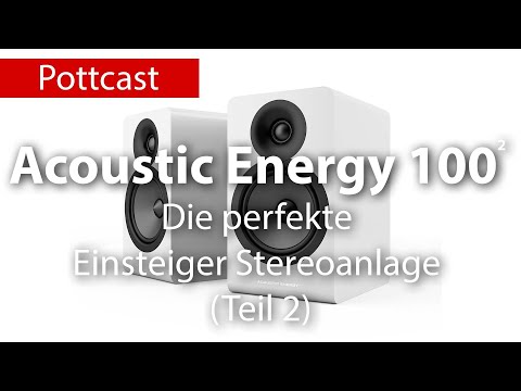 Die perfekte Einsteiger Stereoanlage - Acoustic Energy AE 100/2