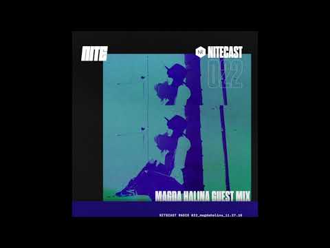 NITECAST Radio 022 - Magda Halina Guest Mix
