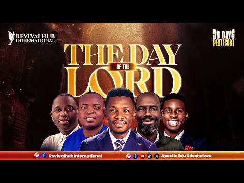 50 DAYS OF PENTECOST II DAY 47 II THE DAY OF THE LORD II 27-09-2025