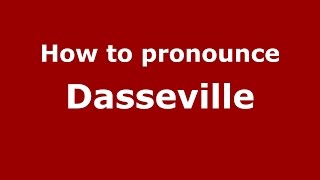How to pronounce Dasseville