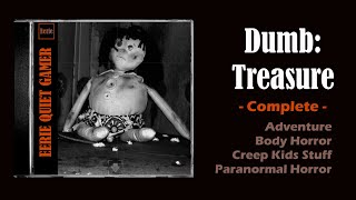 DUMB: TREASURE (Creepy Kids Stuff) FULL Longplay No Commentary