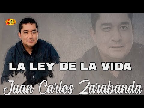 Juan Carlos Zarabanda - La Ley De La Vida (Audio Oficial) | Música Popular