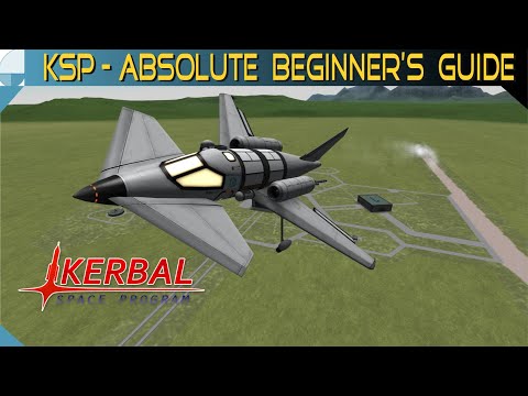 Designing Your First Plane - KERBAL SPACE PROGRAM Beginner's Tutorial