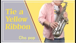 Cho pop - Tie A Yellow Ribbon Round The Ole Oak Tree [saxophone] *Tony Orlando &amp; Dawn*