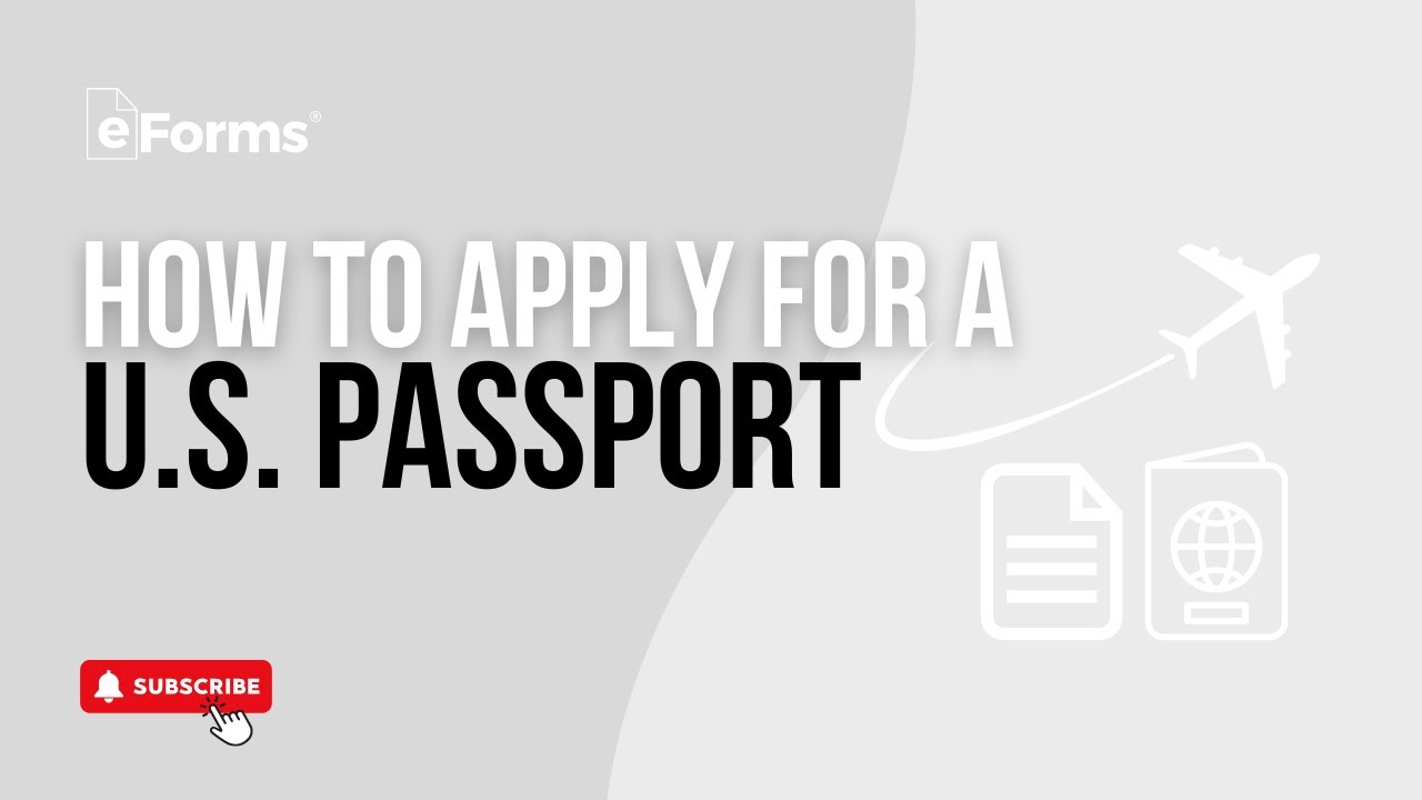 How to Apply for a U.S. Passport: Step-by-Step Guide