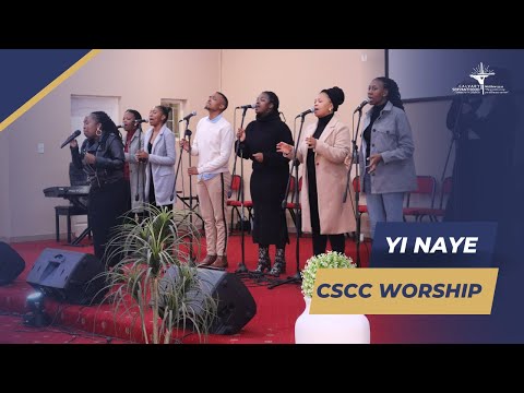 CSCC Worship | Yi Naye |