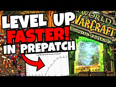 Level Up FASTER in TBC Prepatch - Here Are The XP BUFFS Coming in TBC Prepatch!