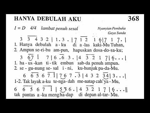 HANYA DEBULAH AKU - RABU ABU - PERMULAAN PRAPASKAH - LAGU ROHANI KATOLIK - Madah Bakti No. 368