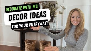 Decorate With Me! | Entryway Decorating Ideas for 2024