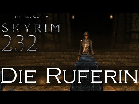 SKYRIM #232 📜 Die Ruferin | Let's Play The Elder Scrolls V: Skyrim [German/Deutsch][Gameplay]