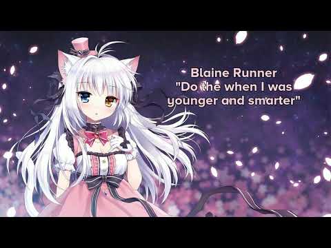 Blainerunner - Do the when I was younger and smarter