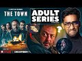 The Town Full Webseries Review In Hindi Hindi Dubbed Adult Webseries Watch Elbido
