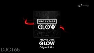 PHONK D'OR - Glow (Original Mix)