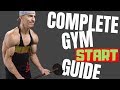 Complete Beginners Guide Starting The Gym