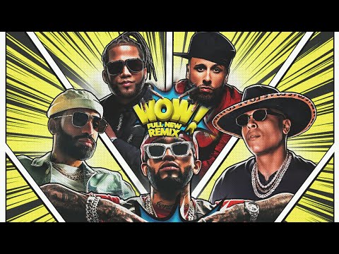 WoW(Full New Remix)Bryant Myers Ft Arcangel,El Alfa,Nicky Jam Y Darell