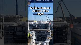 EXCLUSIVE FIRST LOOK at the new Royal Caribbean cruise ship HERO OF THE SEAS (shipyard tour)