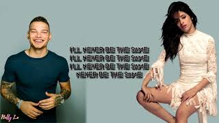 Camila Cabello & Kane Brown - Never Be The Same (with LYRICS)