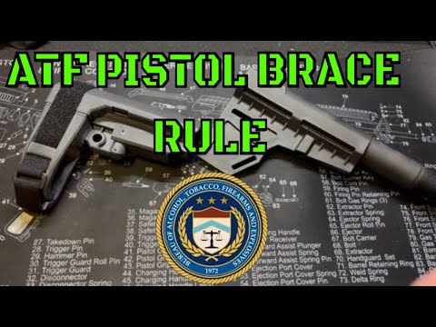 ATF PISTOL BRACE RULE