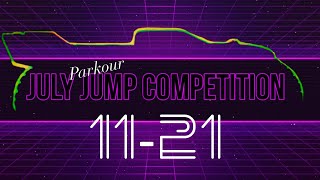 JUMP CONTEST - ENTRIES 11-21 PARKOUR Challenge! JULY 2022