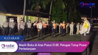 Masih Buka di Atas Pukul 21 00, Petugas Tutup Pusat Perbelanjaan