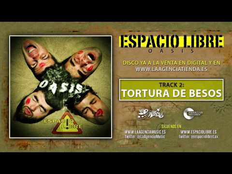 ESPACIO LIBRE - 02 - Tortura De Besos