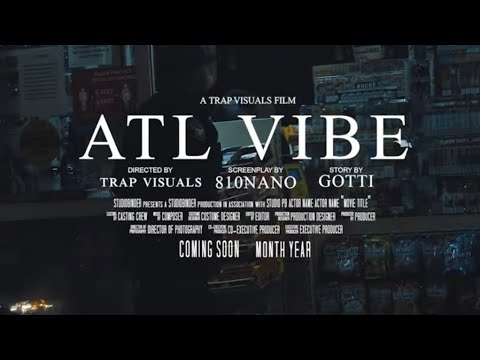 810Nano - ATL Vibes (Shot by Trap Visuals)