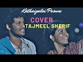 Kathaigalai Pesum Cover By Tajmeel Sherif Angadi Theru G V Prakash