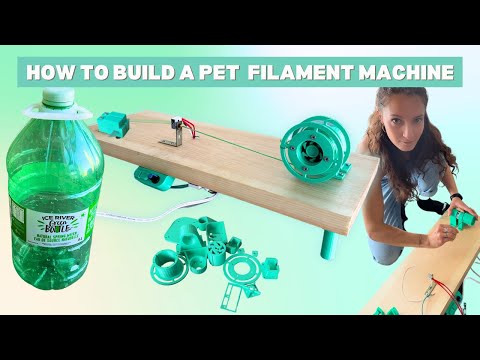 How to Build the PETamentor 2 (to Make Filament for 3D Printing)