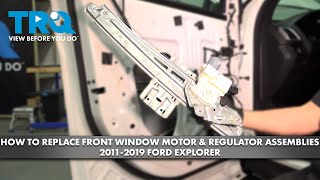 How to Replace Front Window Motor & Regulator Assemblies 2011-2019 Ford Explorer