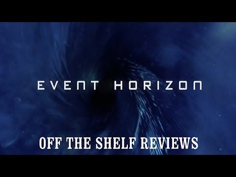 Event Horizon Review - Off The Shelf Reviews