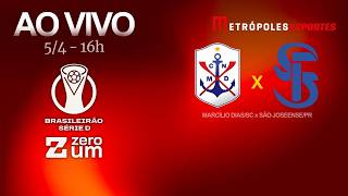 MARCÍLIO DIAS x SÃO JOSEENSE - BRASILEIRÃO SÉRIE D 2026 - AO VIVO E COM IMAGENS - 05.04.26